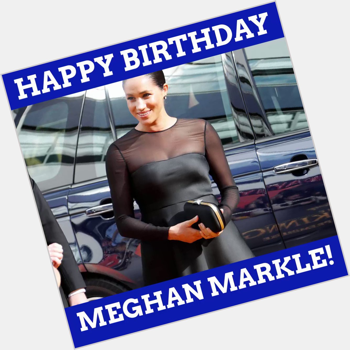 Happy birthday, Meghan Markle!  