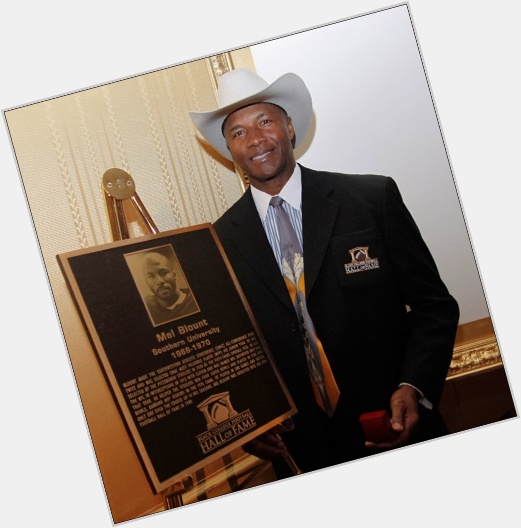 Happy Birthday to 2011 Inductee MEL BLOUNT!  