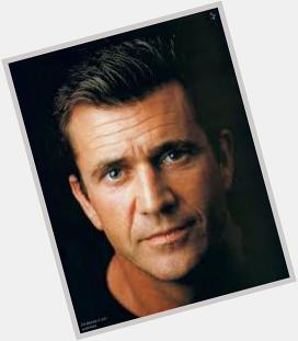 Thank you for making my life a tad better, happy birthday Mel gibson 