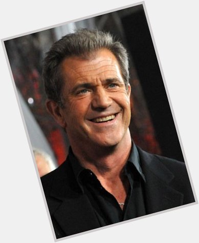 Happy Birthday Mel Gibson   