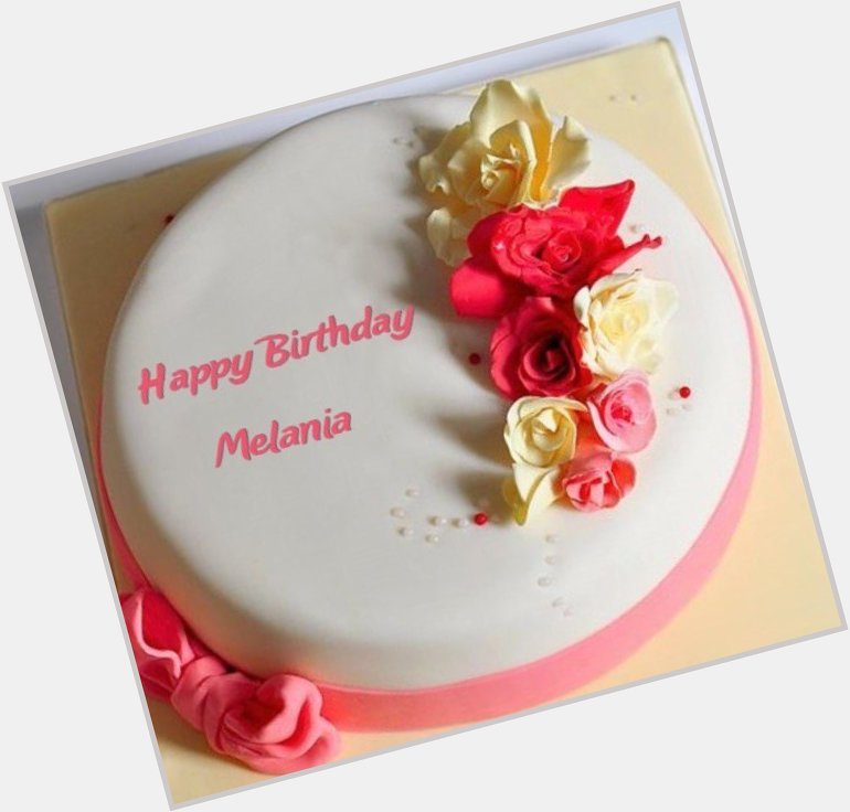 Wishing the lovely Melania Trump a Very Happy Birthday  God Bless You    