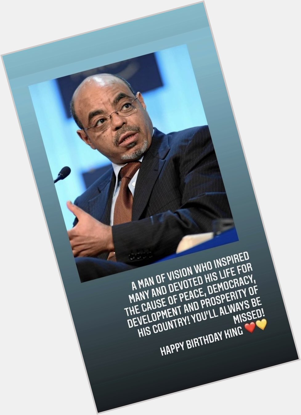 Happy birthday. My Hero Meles Zenawi 