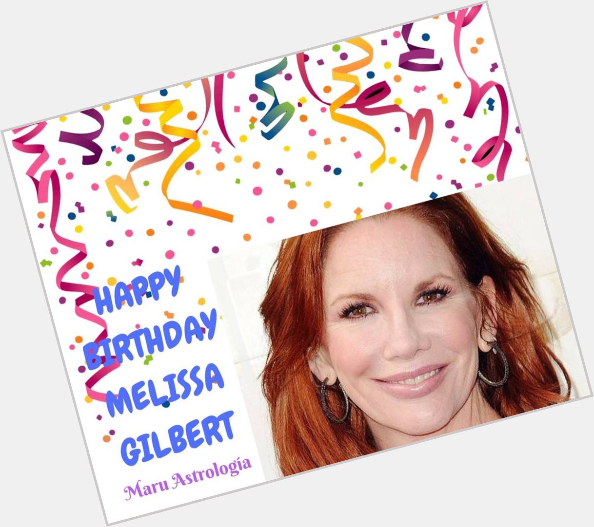 HAPPY BIRTHDAY MELISSA GILBERT!!!   