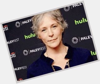 Happy Birthday Melissa McBride   I hope to meet you one day in the future as soon as possible   