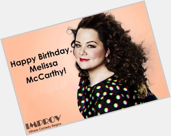 Happy Birthday, Melissa McCarthy! 