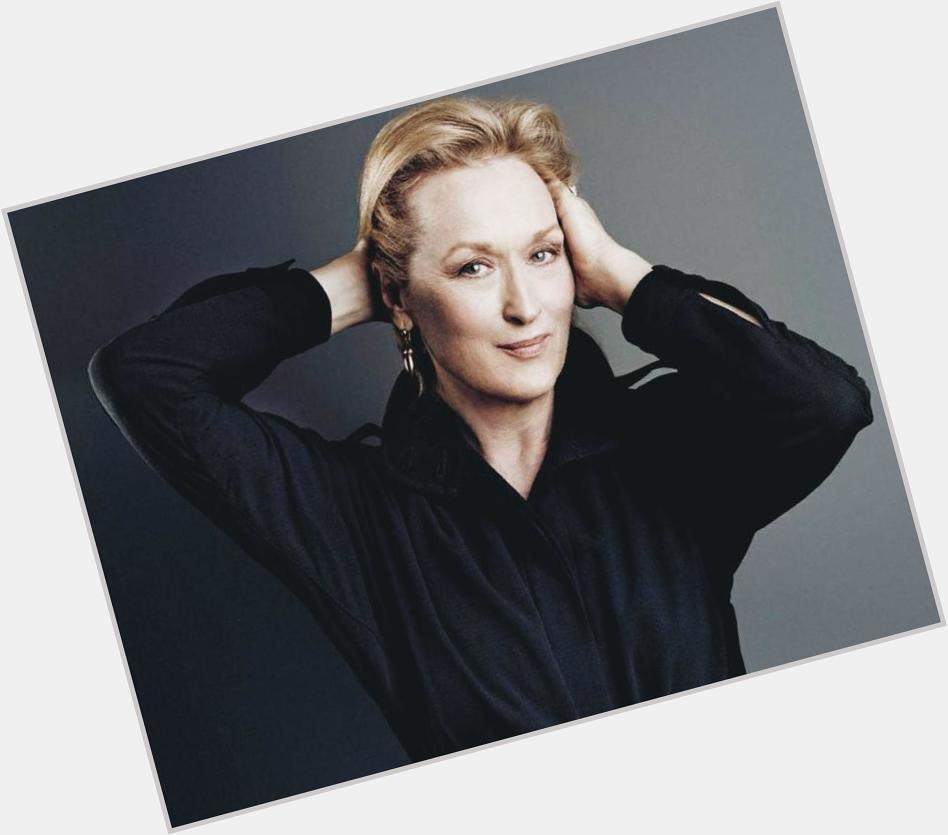 Happy Birthday to the queen of the big screen, Meryl Streep.  