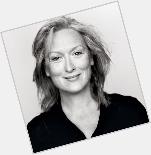 Today is the real Queens Birthday.  Happy Birthday Meryl Streep! 