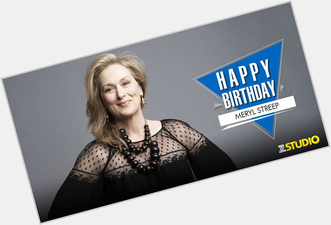 Here\s wishing \The Iron Lady\, Meryl Streep, a very happy birthday! Send in your wishes! 