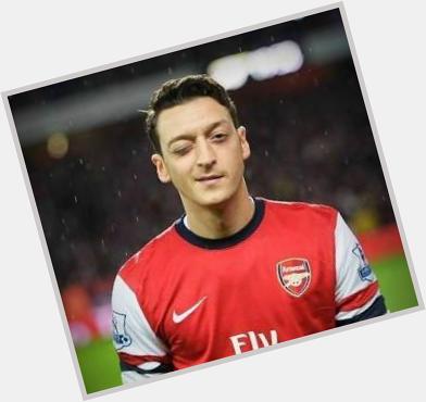 Happy birthday mesut ozil , and get well soon for you  