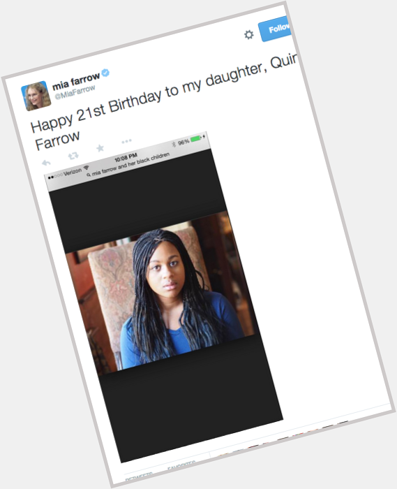 Mia Farrow wishes her adopted black daughter happy birthday on message, googles \"Mia Farrow and her black children\" 