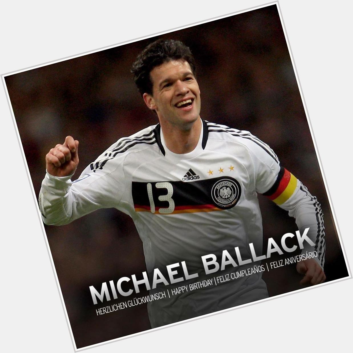 Happy Birthday to this German Legend, Michael Ballack!!!    