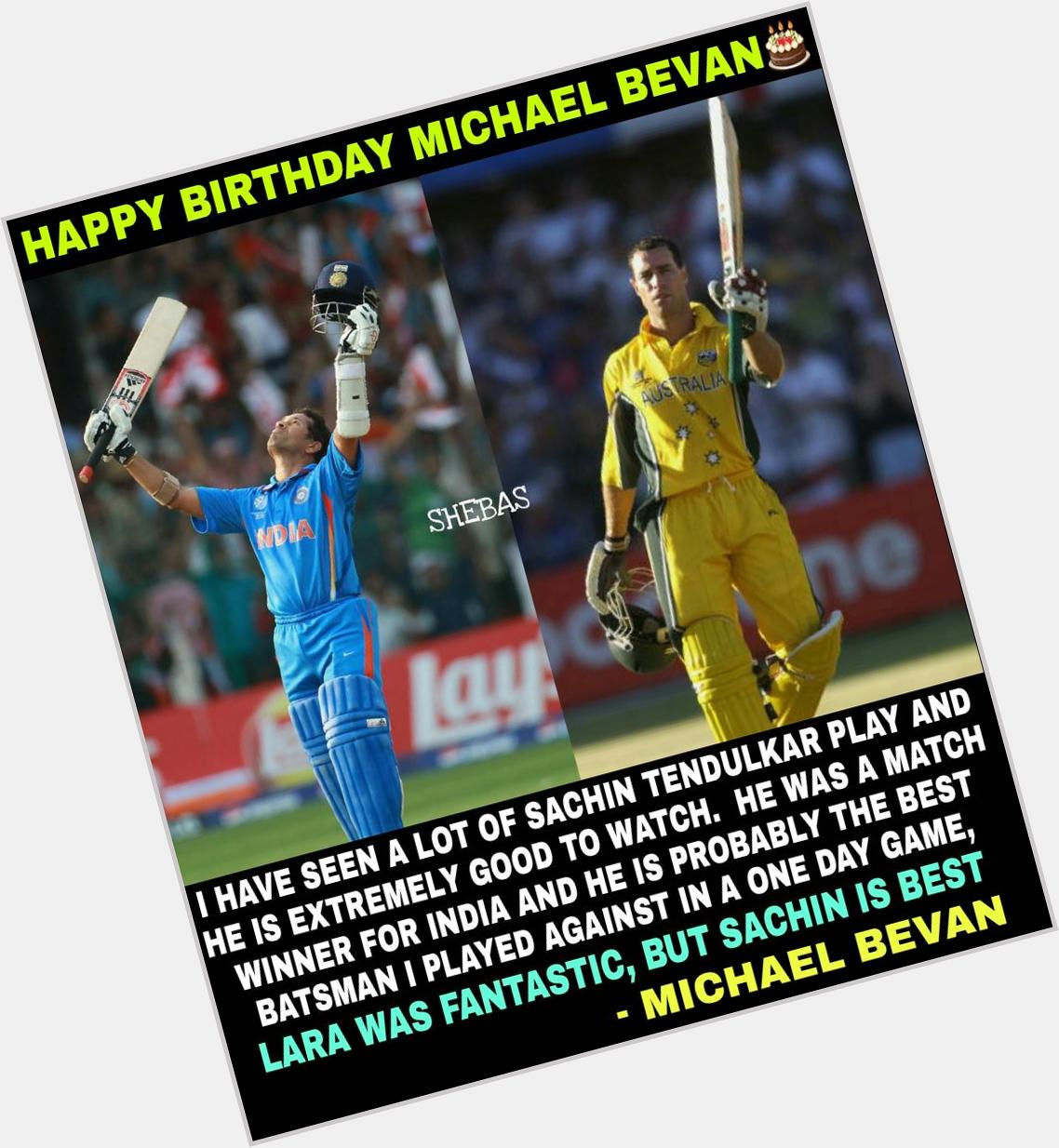 Happy Birthday Michael Bevan  (One Of The Greatest Finisher) 