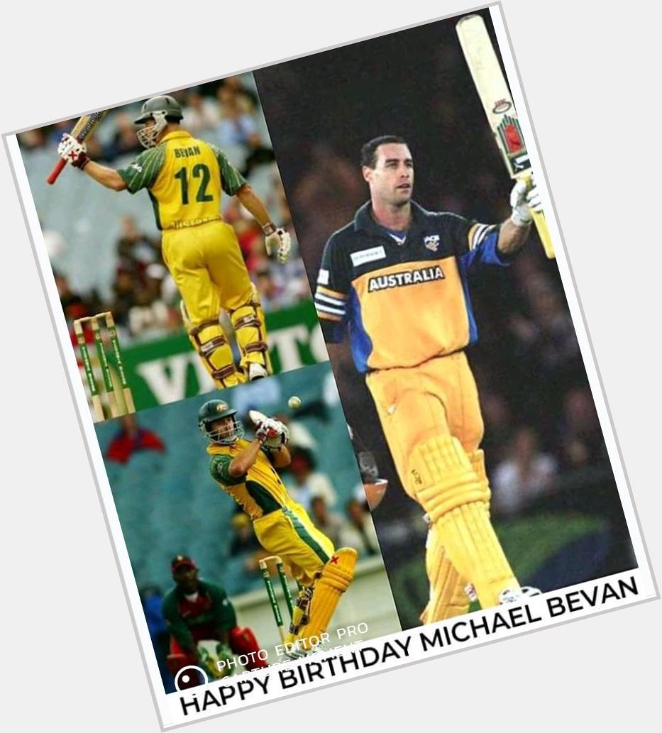 Happy birthday Michael bevan 