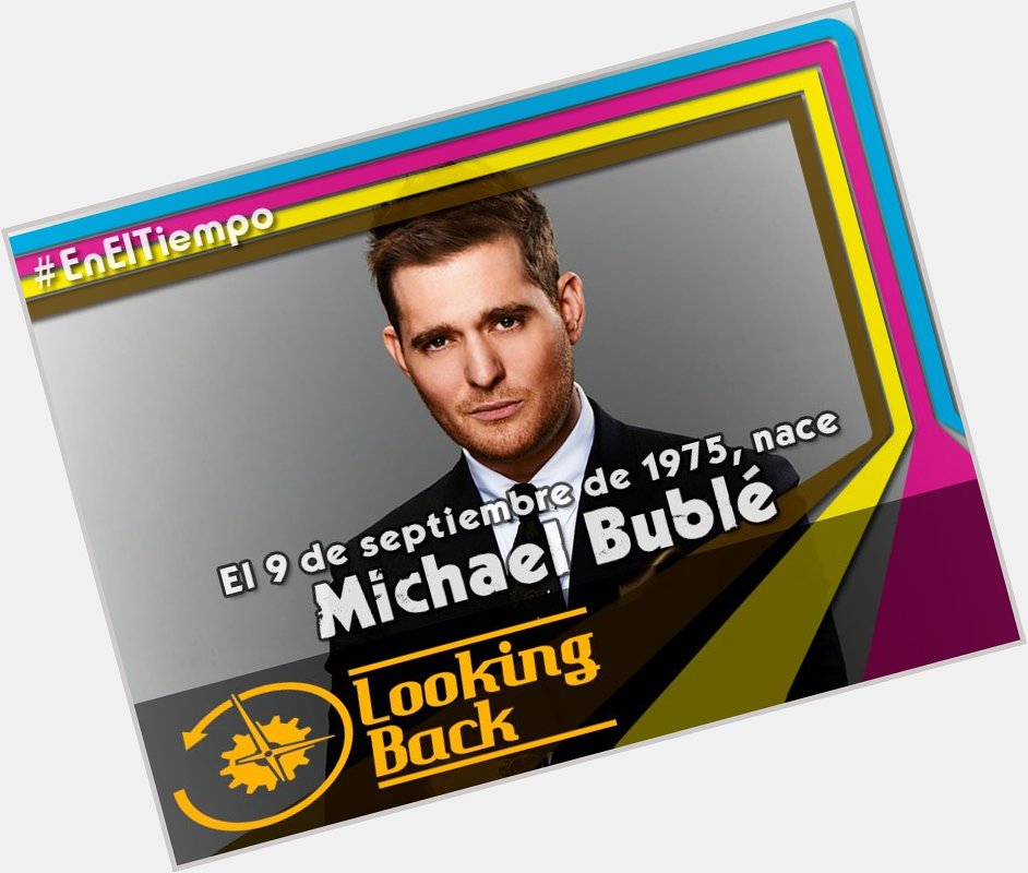 Happy birthday, Michael Bublé!  