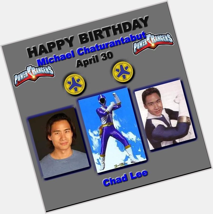 Happy Birthday to Michael Chaturantabut who played the Blue Ranger in Lightspeed Rescue 