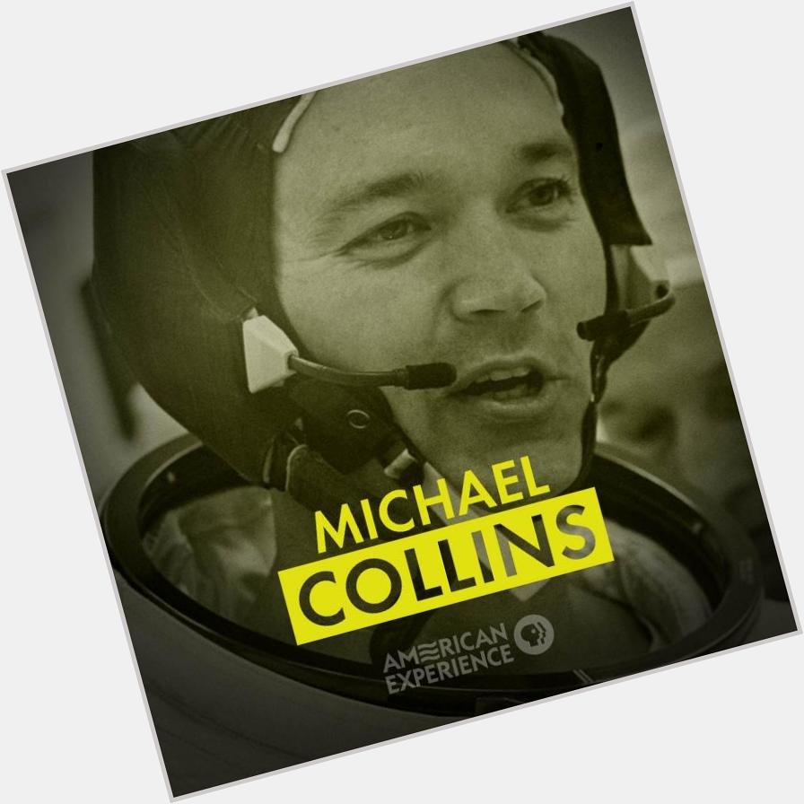 Michael Collins was born on October 31, 1930. Happy birthday,  