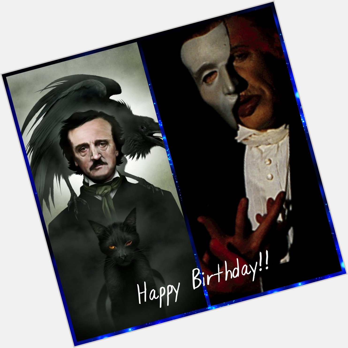 Happy birthday to two of my favorites.  Edgar Allan Poe and the one and only \"Phantom\",  Michael Crawford. 