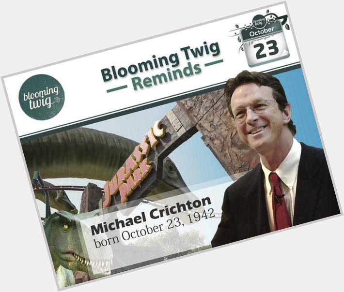Happy Birthday Michael Crichton!     