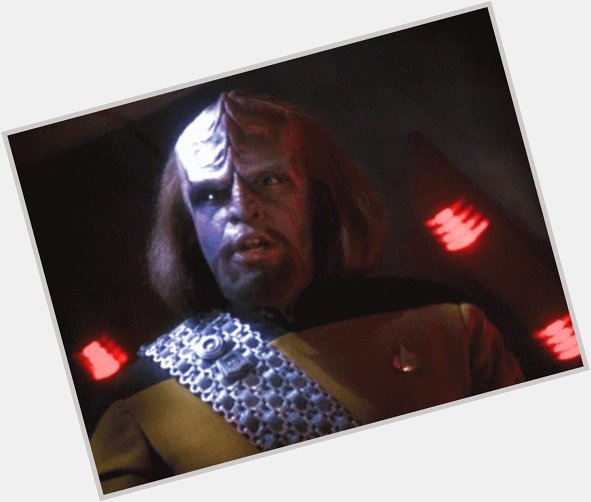 Happy birthday Michael Dorn , Mr Worf  