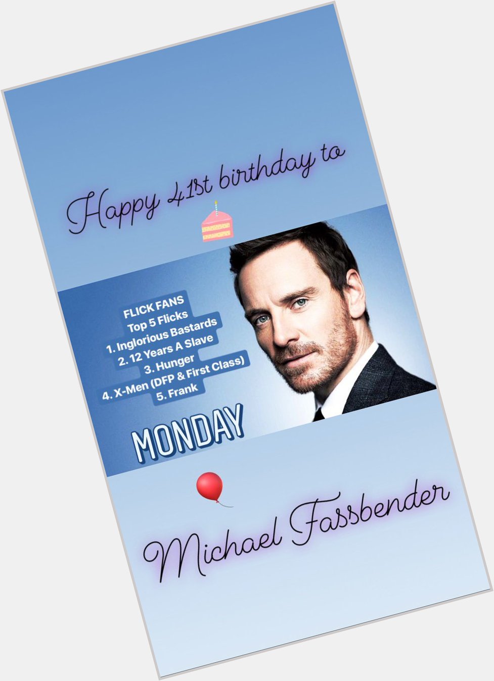 Happy birthday Michael Fassbender! 