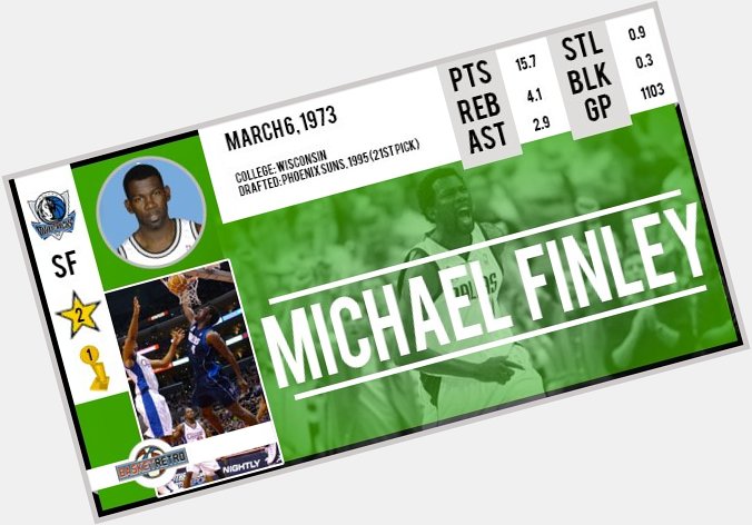 Happy birthday Michael Finley !   