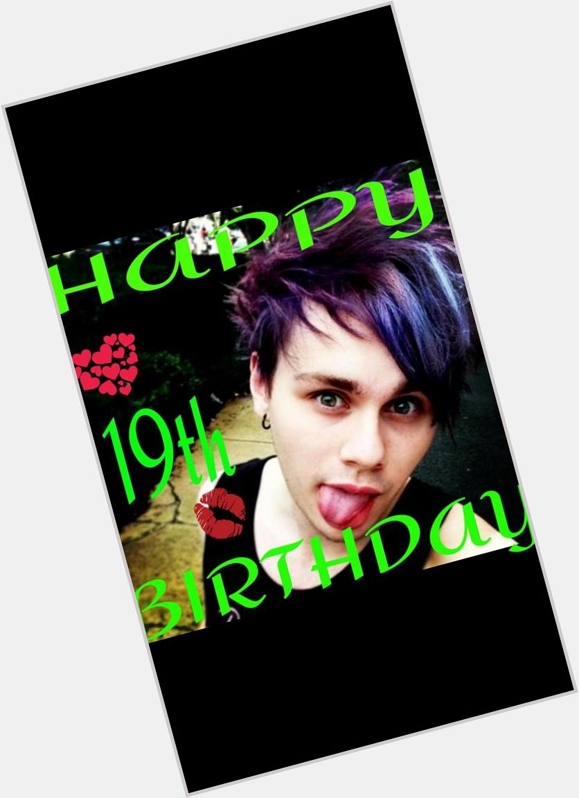  HAPPY 19TH BIRTHDAY MICHAEL GORDON CLIFFORD I LOVE YOU A TON AND HOPE YOU DAY IS AWESOME       
