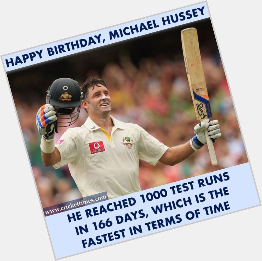 Happy Birthday, Michael Hussey 