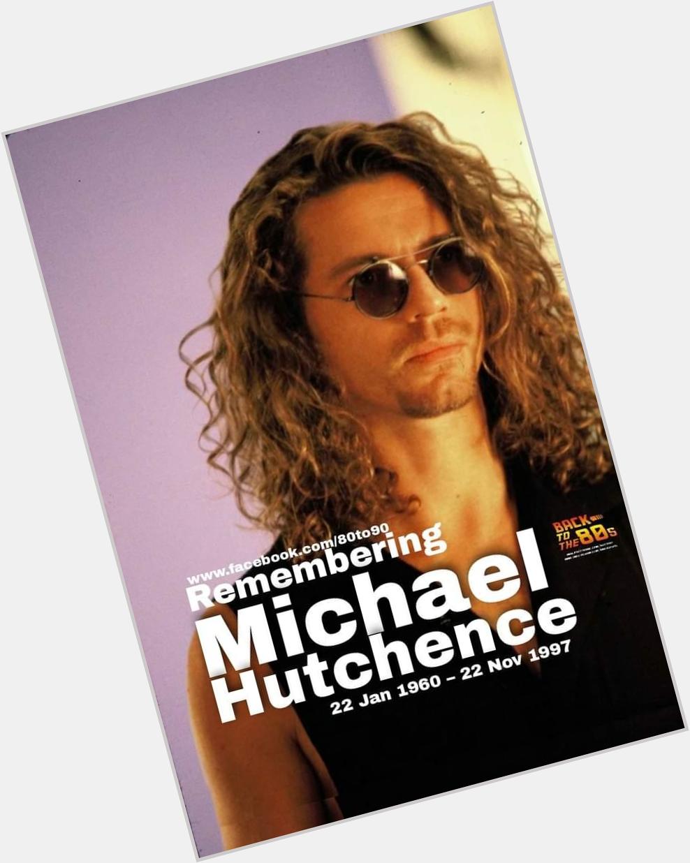 Happy Birthday to the late great Michael Hutchence 