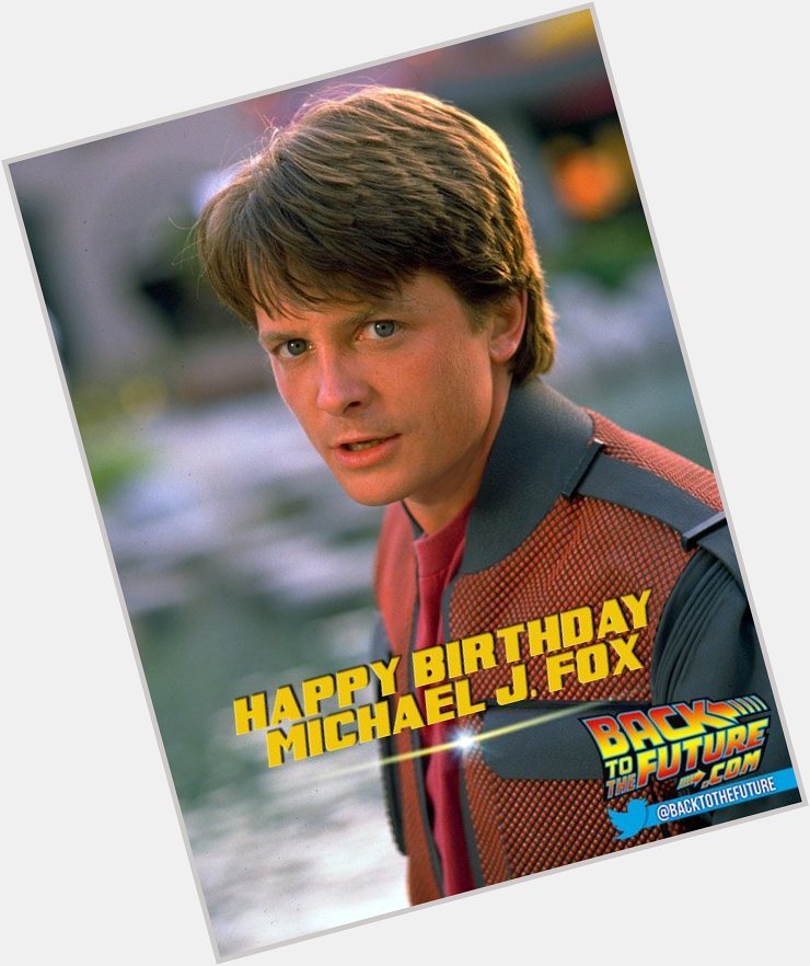 Happy Birthday wishes today to actor Michael J. Fox! 