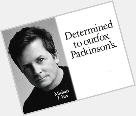Happy birthday Michael J Fox  