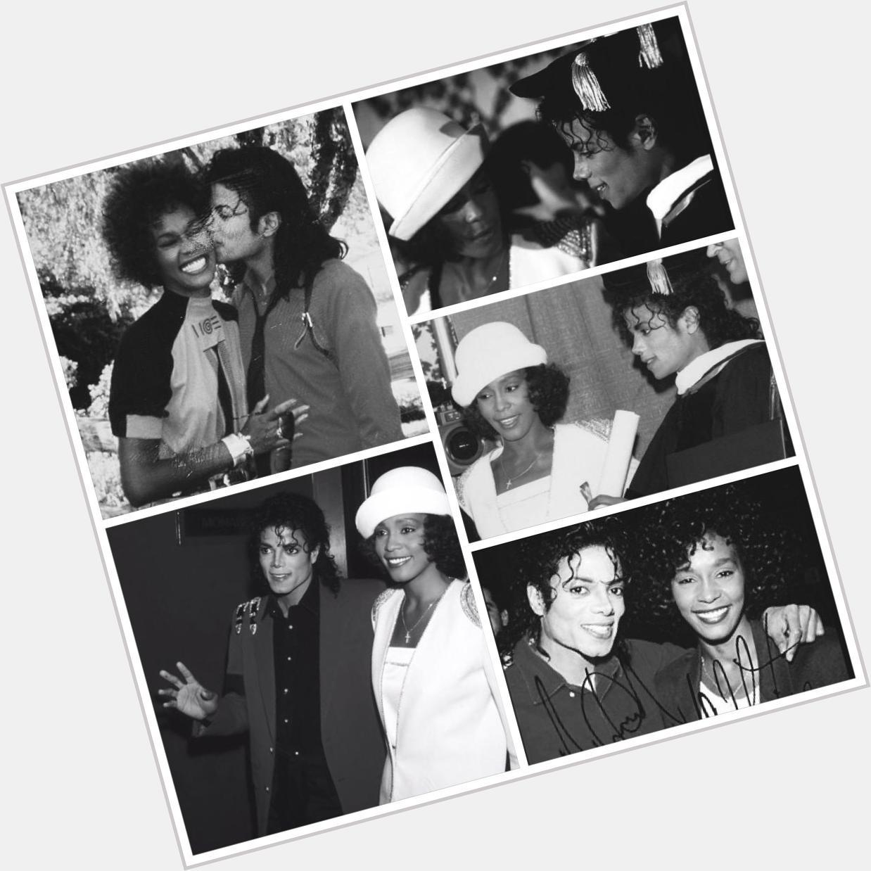 Whitney Houston and Michael Jackson appreciation message...happy birthday beautiful 