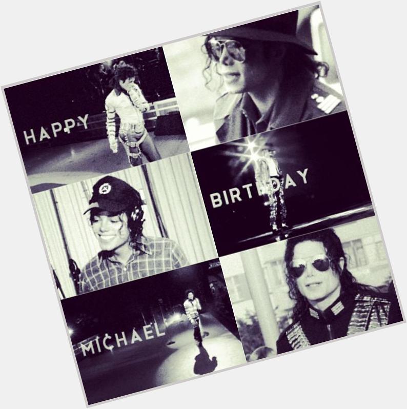 HAPPY BIRTHDAY Michael Jackson    