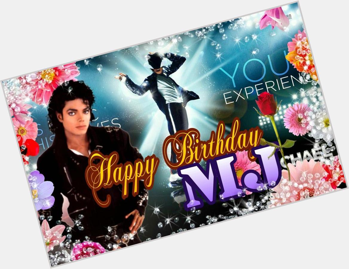 Happy birthday Michael Jackson  