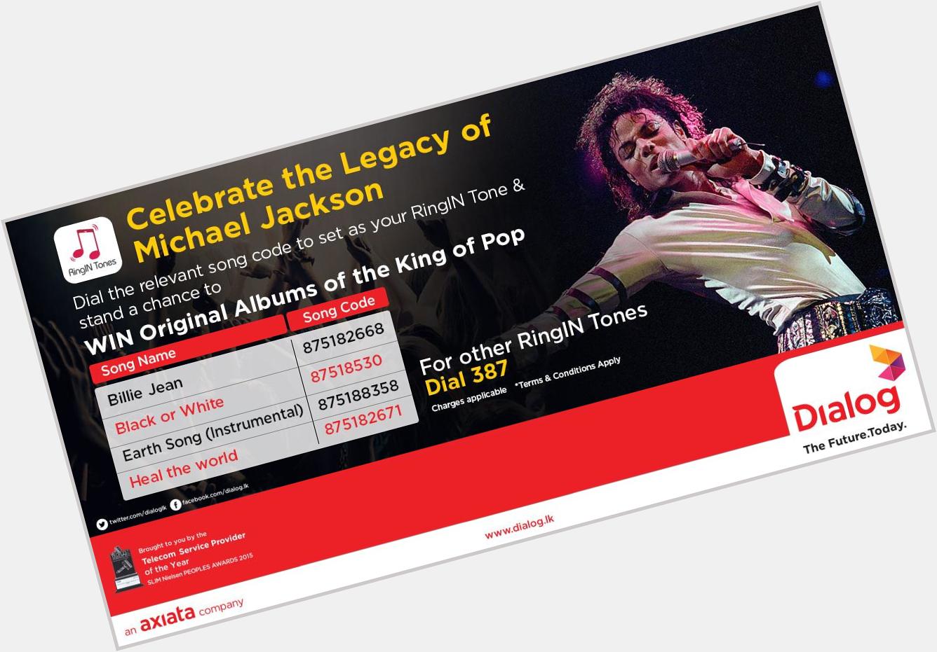 Happy Birthday to the King of Pop Michael Jackson! 