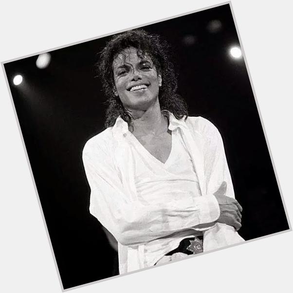 Happy Birthday to Michael Jackson! I love you Michael!     