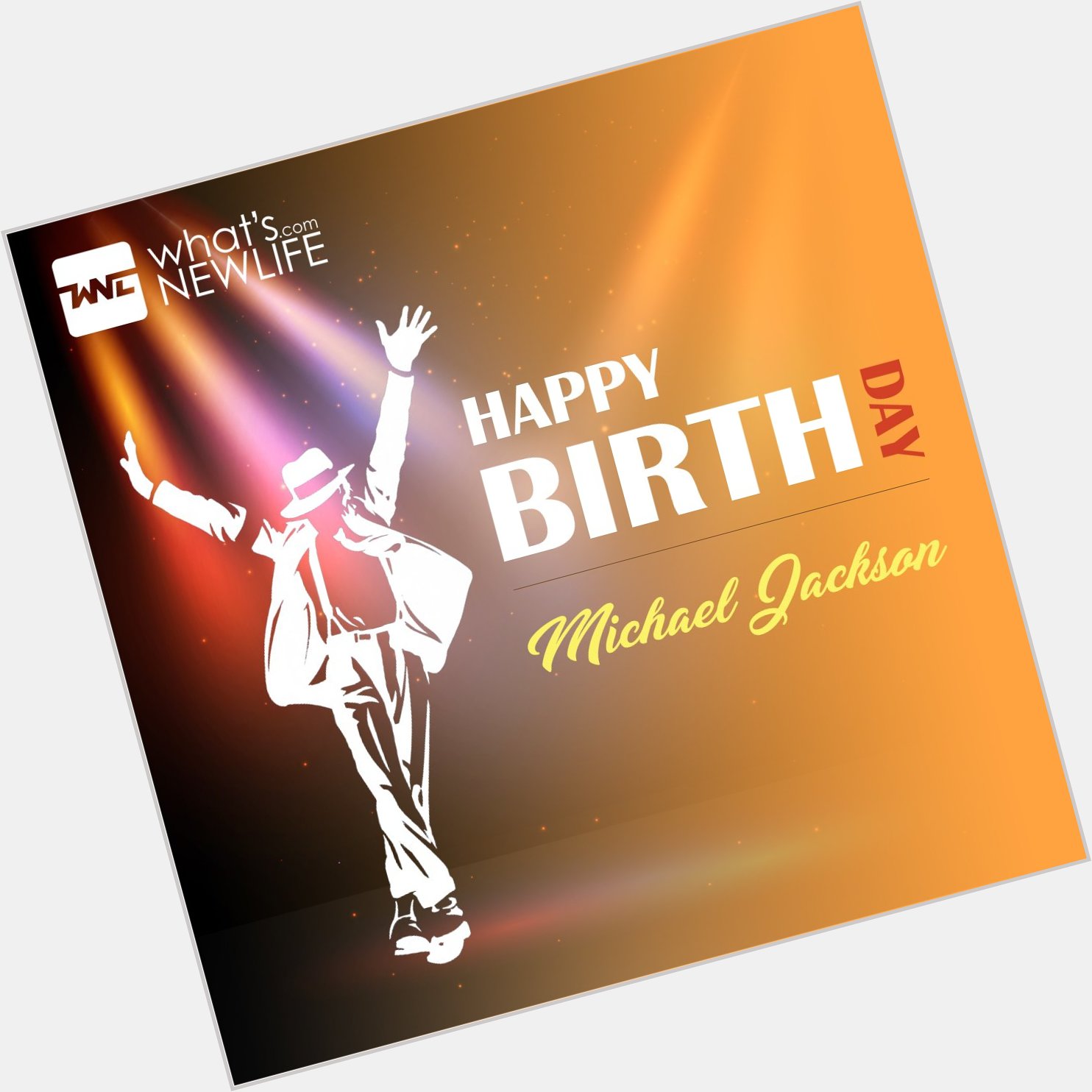  wishing you a very Happy Birthday Michael Jackson.    