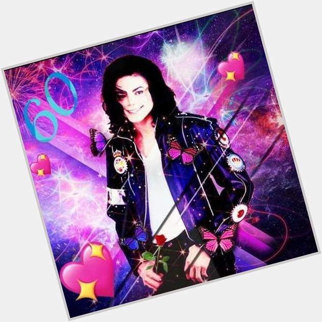 Happy birthday to you Michael Jackson 