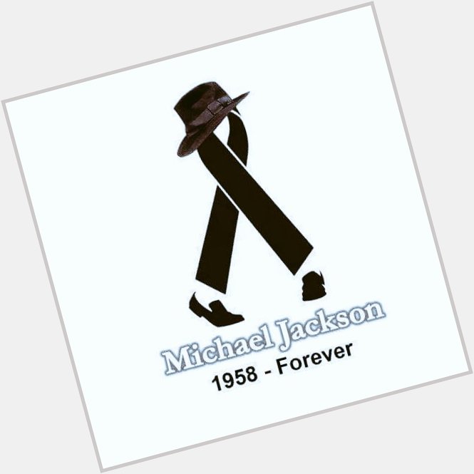 Happy Birthday Michael Jackson
RIP 