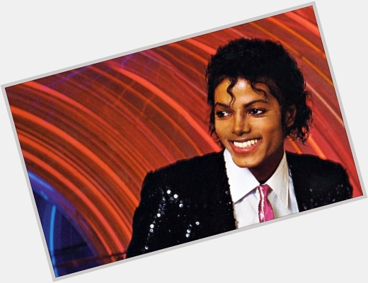 Happy Birthday Michael Jackson! - 