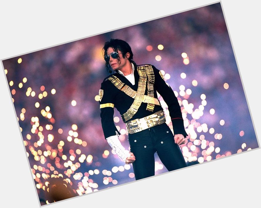 Happy birthday Michael Jackson. The King     