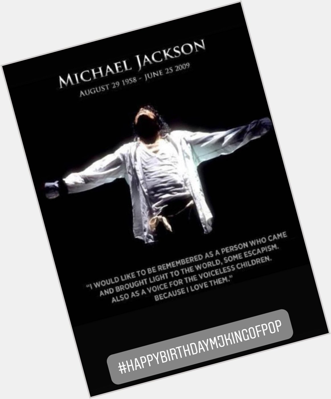 Happy Birthday Michael Jackson the King of Pop 