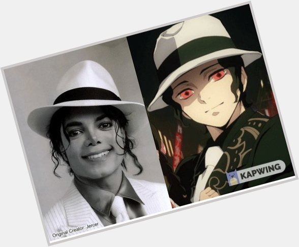 Happy birthday Michael Jackson   
