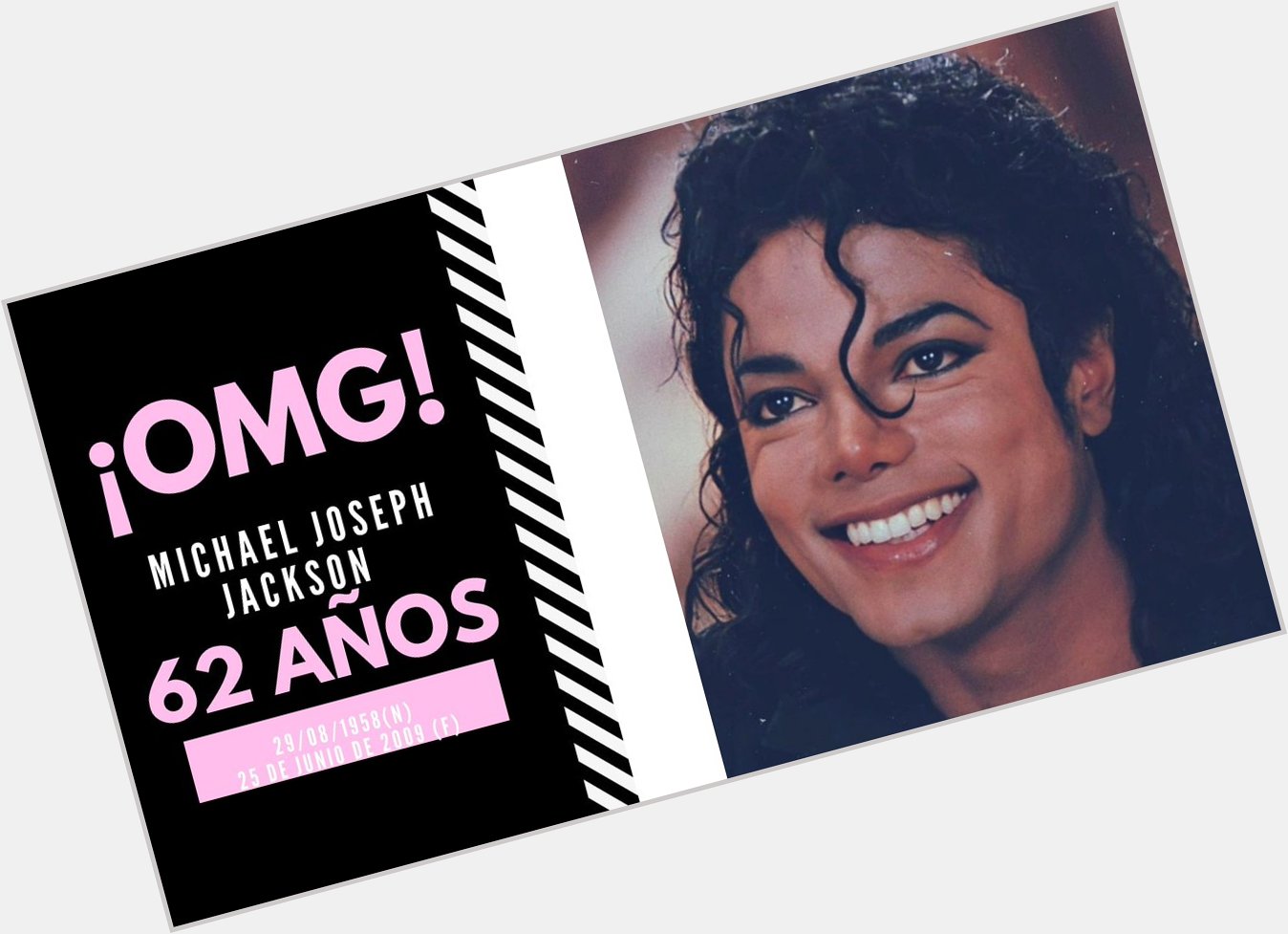 Happy birthday, number 62 Michael Jackson . 