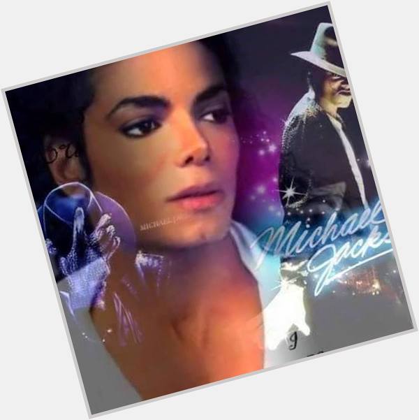 Happy  62nd Heavenly birthday to this legend Michael Jackson    