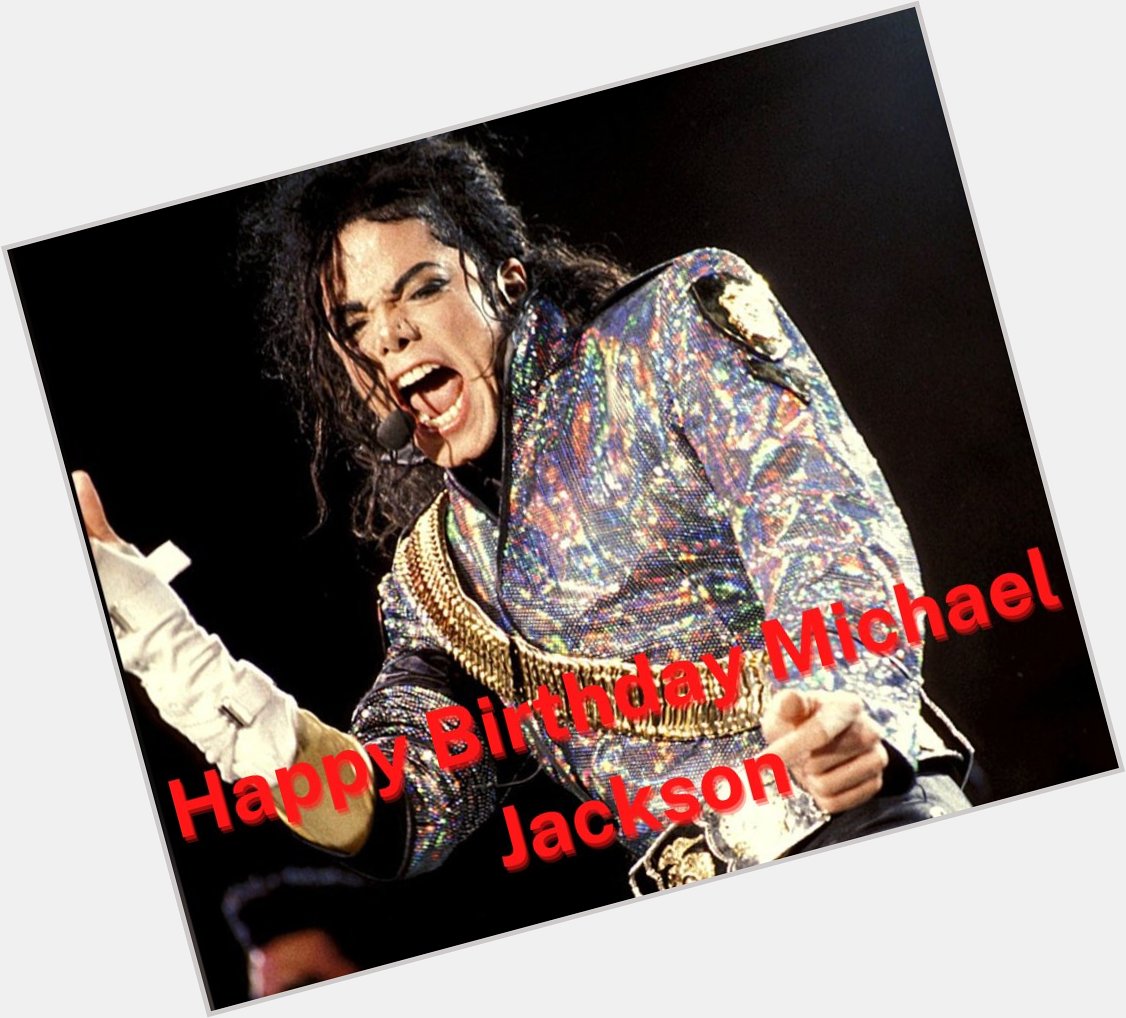 HAPPY BIRTHDAY TO THE KING OF POP! What\s your favorite Michael Jackson song? 