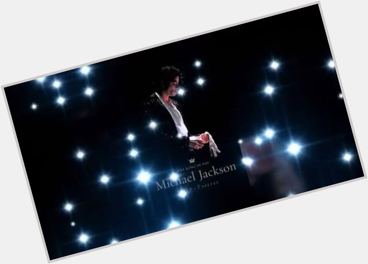 Happy 61st birthday Michael Jackson forever the    