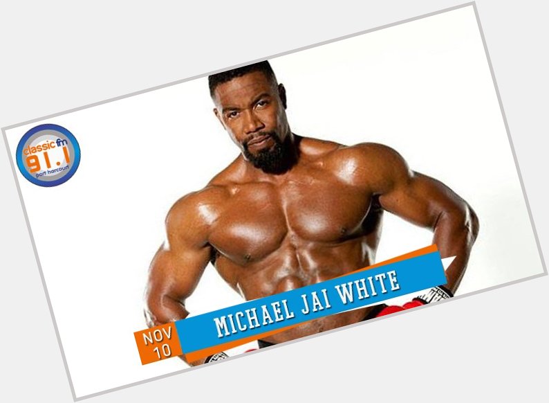 Happy birthday to actor and martial artist, Michael Jai White. 