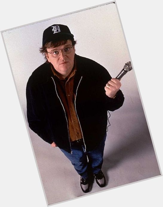 Happy 66th Birthday to 
MICHAEL MOORE 