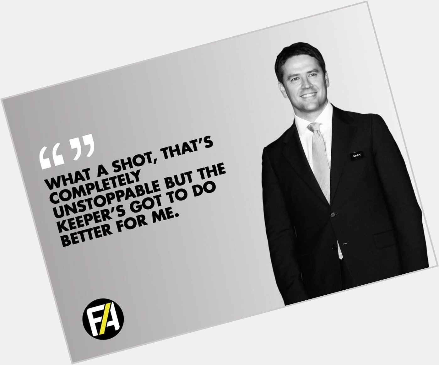 Happy 39th Birthday to Michael Owen!

He\s a selection of his best (and genuine) quotes...   