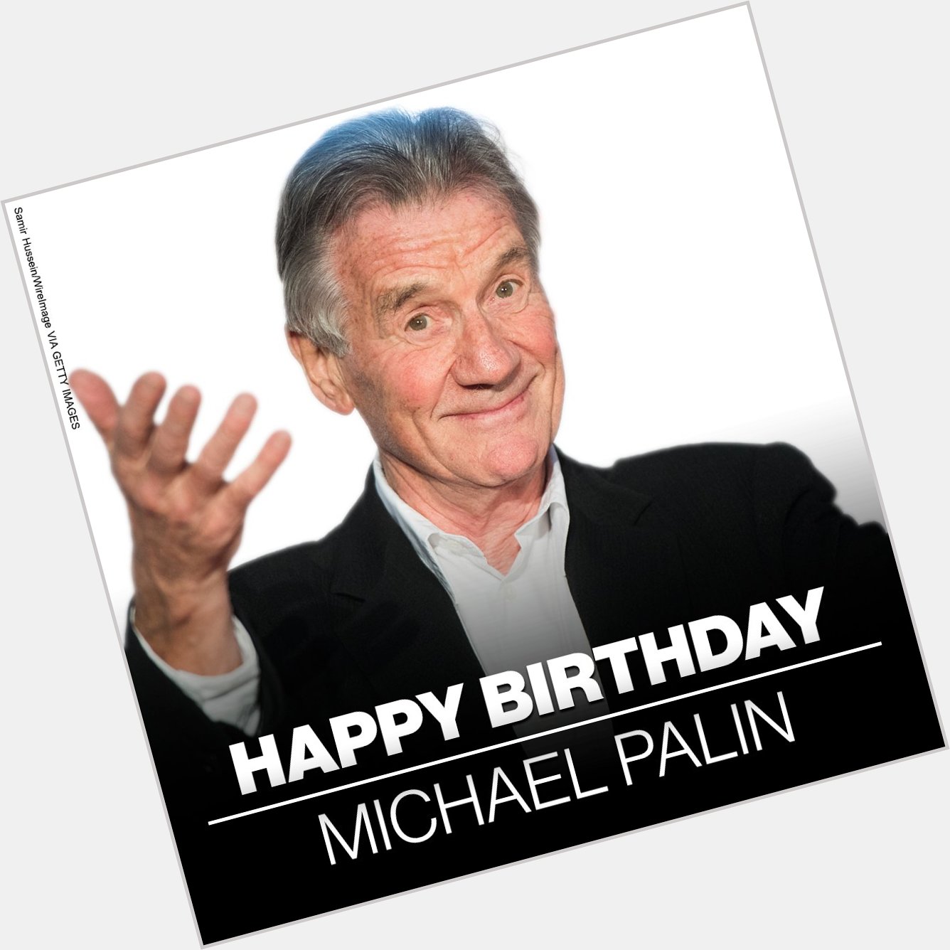 HAPPY BIRTHDAY: Monty Python comedian Michael Palin is 80 today. 